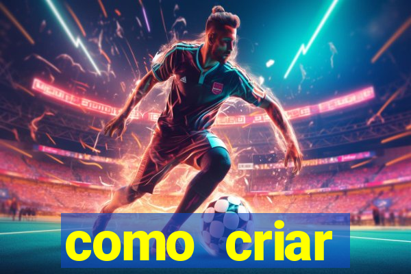 como criar plataforma de jogo do tigre